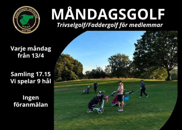 Nu startar Måndagsgolfen!
Måndagsgolfen är för alla medlemmar och perfekt för att träna, spela 9 hål och träffa nya golfvänner.  Ingen tävling - bara kul!Samling: kl 17.15 (varje måndag, april-september)
Första start: kl 17.30Ingen föranmälan - kom som du är!Vill du spela fadderrunda? Perfekt att göra det här på Måndagsgolfen!Varmt välkomna!