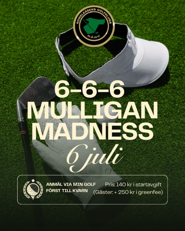 Gör dig redo för 6-6-6 Mulligan Madness!

En rolig tävlingsdag med startavgift på 140 kr.
Gäster betalar +250 kr i tävlingsgreenfee.

Anmälan sker via Min Golf.