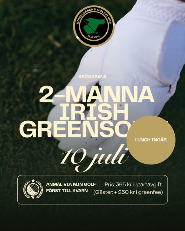 Tävlingsveckan avslutas med Krögarens 2-manna Irish Greensome!

Startavgift: 365 kr
Gäster: +250 kr i tävlingsgreenfee
En god lunch i restaurangen ingår i startavgiften.

Anmäl dig via Min Golf – först till kvarn gäller.